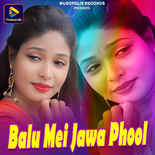 Balu Mei Jawa Phool