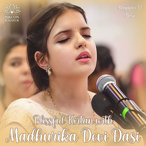 Blissful Kirtan with Madhurika Devi Dasi