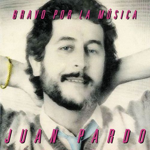 Bravo por la música (2012 Remastered Version)