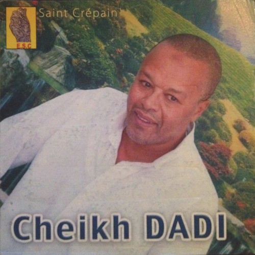 Cheikh Dadi Songs Download - Free Online Songs @ JioSaavn