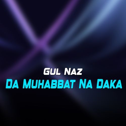 Da Muhabbat Na Daka