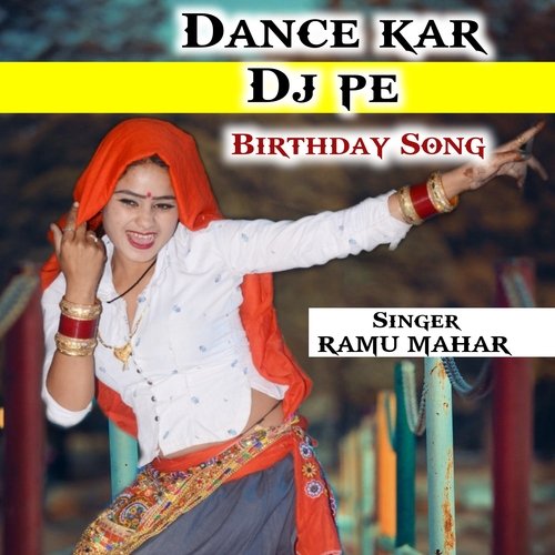 Dance kar Dj pe birthday song