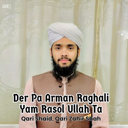 Der Pa Arman Raghali Yam Rasol Ullah Ta