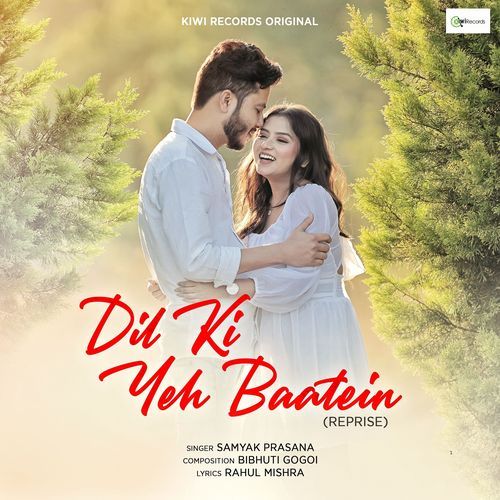 Dil Ki Yeh Baatein (Reprise)