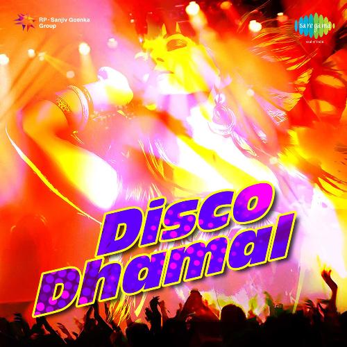 Disco Dhamal - Shama Khale And Sanjeevani Khale
