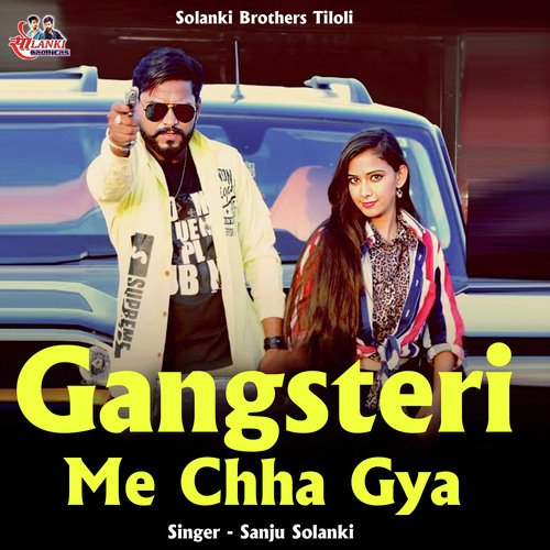 Gangsteri Me Chha Gya