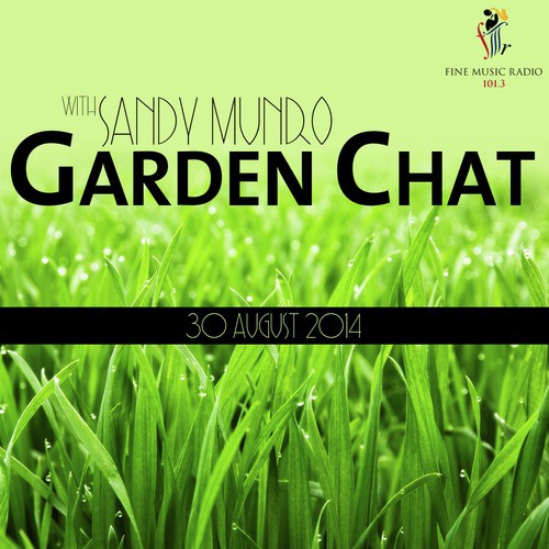Garden Chat (30 August 2014)