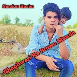 Ghaghwari Ka Brown Munda (Mewati)