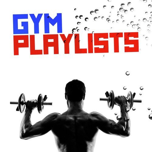 Gym Playlists