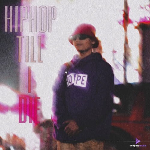 HIPHOP TILL I DIE