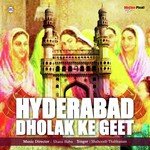 04 Hyderabad Dholak Ke Geet