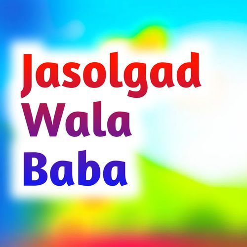 Jasolgad Wala Baba