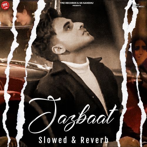 Jazbaat (Slowed & Reverb)