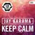 Keep Calm (Original Mix)