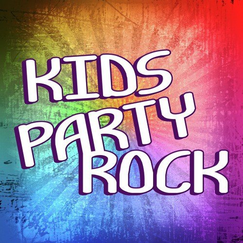 Kids Party Rock