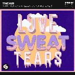 Love, Sweat & Tears (feat. Danny Shah)