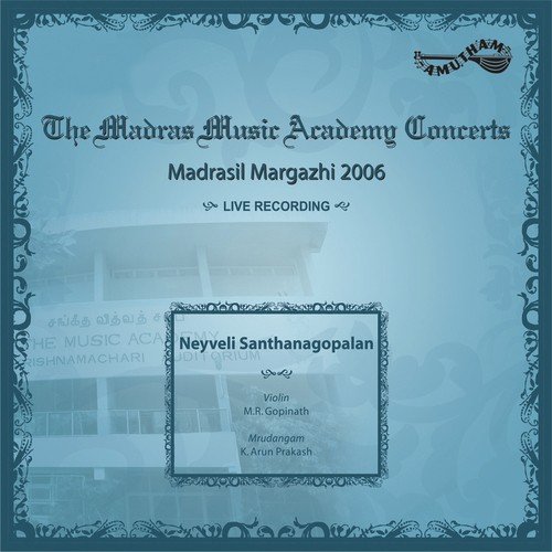 Madrasil Margazhi - 2006 - Neyveli Santhana Gopalan