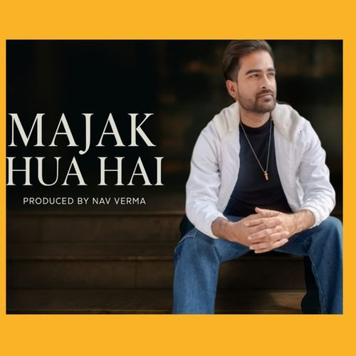 Majak Hua Hai