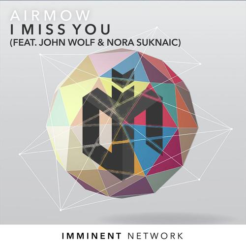 Miss You (feat. John Wolf & Nora Suknaic)