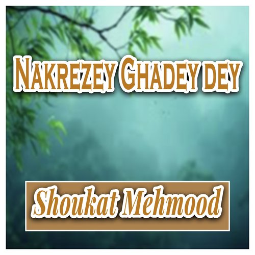 Nakrezey Ghadey Dey