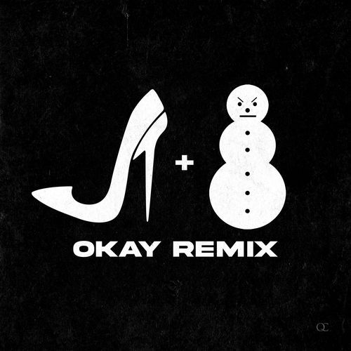 OKAY (Remix)