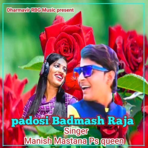 Padosi Badmash Raja