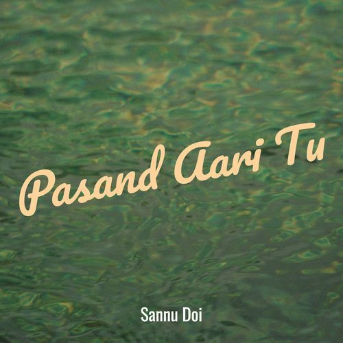 Pasand Aari Tu