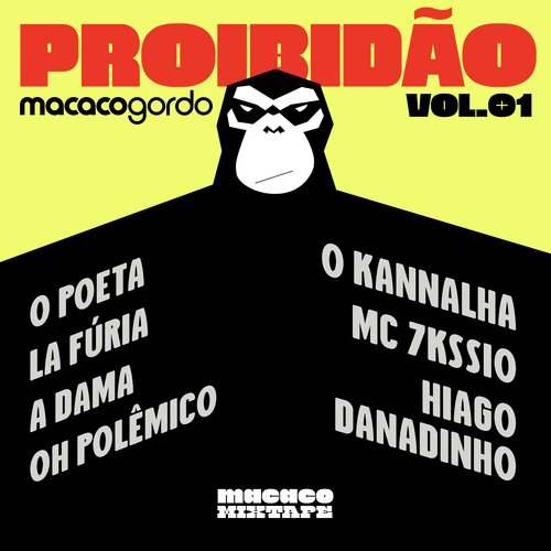 Proibidão Macaco Gordo Vol.1 (Ao Vivo)