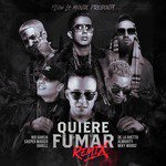 Quiere Fumar (Remix)