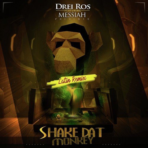 Shake Dat Monkey (Latin Remix)