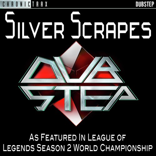 Silver Scrapes (As Featured in League of Legends Season 2 World Championship)_poster_image