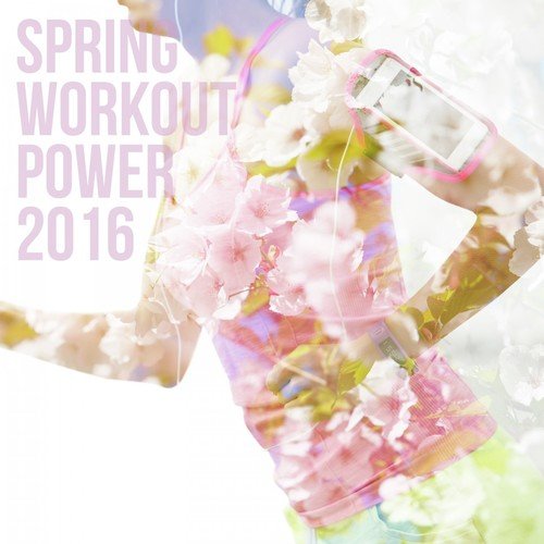 Spring Workout Power 2016