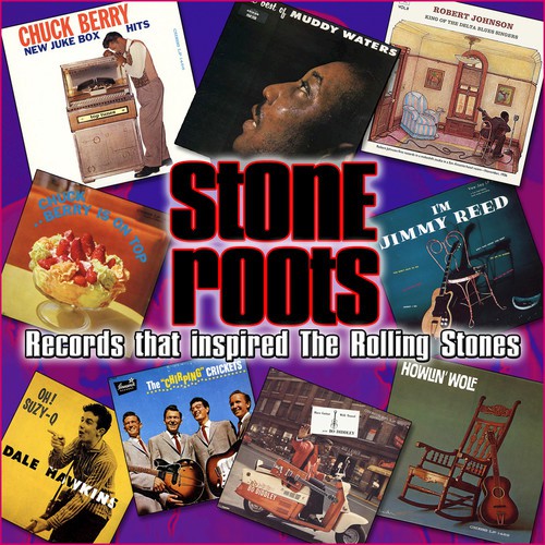 Stone Roots – The Records That Inspired the Rolling Stones