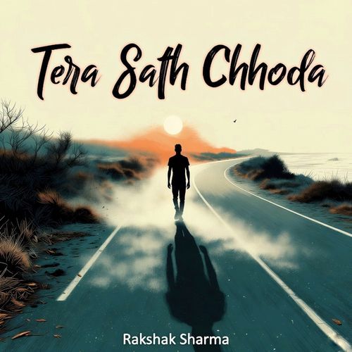 Tera Sath Chhoda