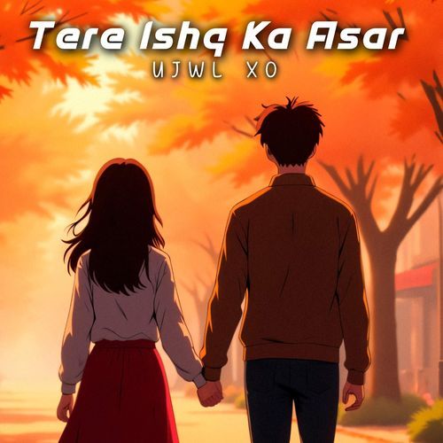 Tere Ishq Ka Asar