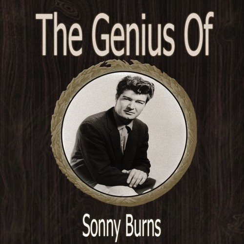 The Genius of Sonny Burns