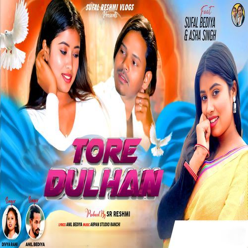 Tore Dulhan