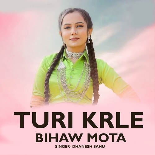 Turi Krle Bihaw Mota