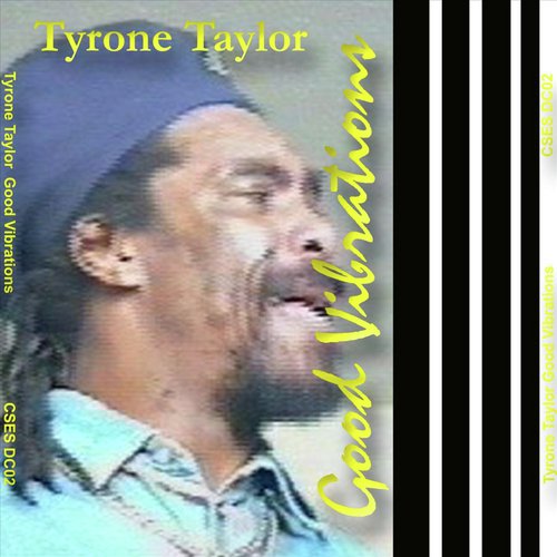 Tyrone Taylor Good Vibrations