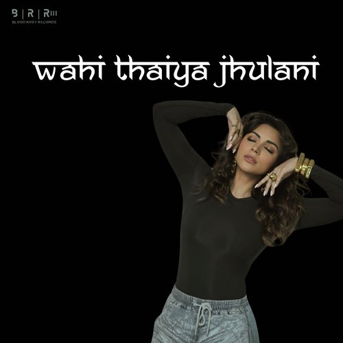 Wahi Thaiya Jhulani