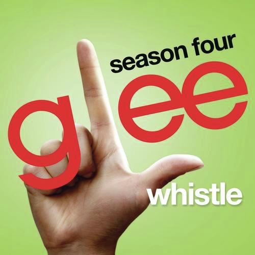 Whistle (Glee Cast Version)