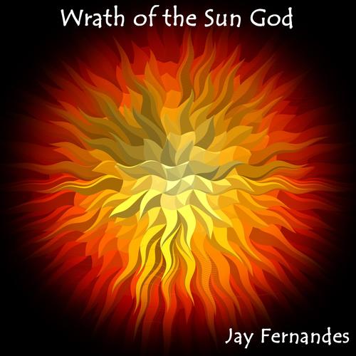 Wrath Of The Sun God Download Songs By Jay Fernandes Jiosaavn