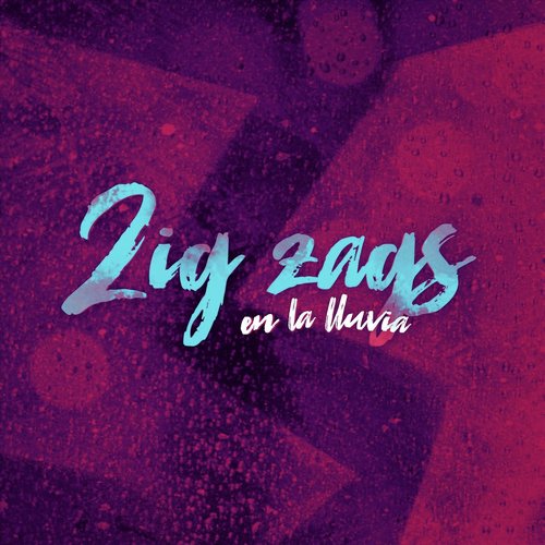 Zig Zags en la Lluvia (feat. Tony Molteni)