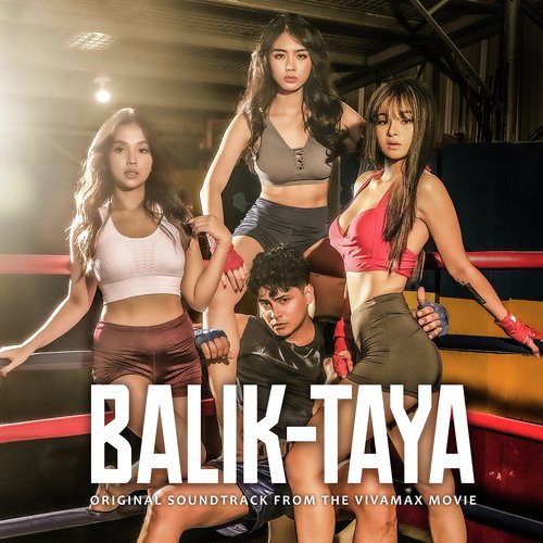 Balik-Taya (Original Soundtrack from the Vivamax Movie)_poster_image