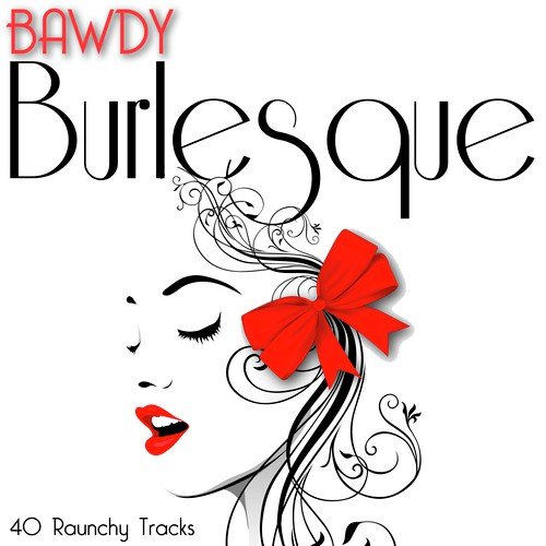 Bawdy Burlesque