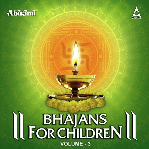 Bhajans For Children Vol 3