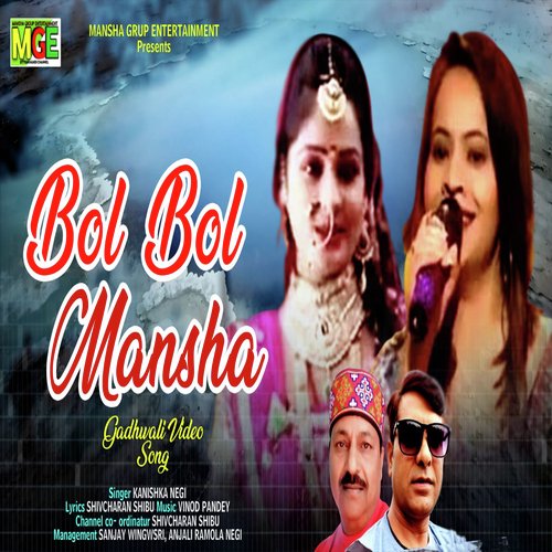 Bol Bol Mansha