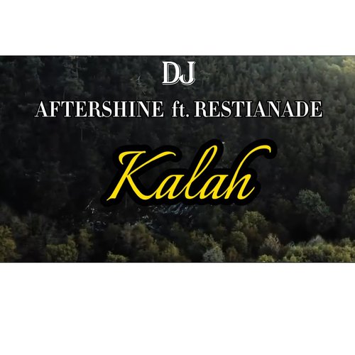 DJ KALAH AFTERSHINE (Remix)