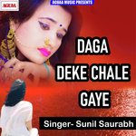 Daga Deke Chale Gaye
