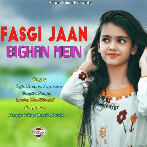 Fasgi Jaan Bighan Main